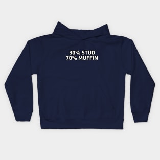 30% Stud 70% Muffin Kids Hoodie